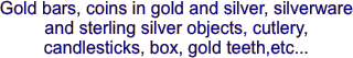 Gold bars, coins in gold